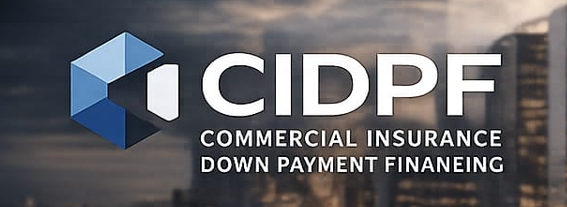 CIDPF Commercial Insurance Down Payment Financing